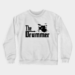 The Drummer Crewneck Sweatshirt